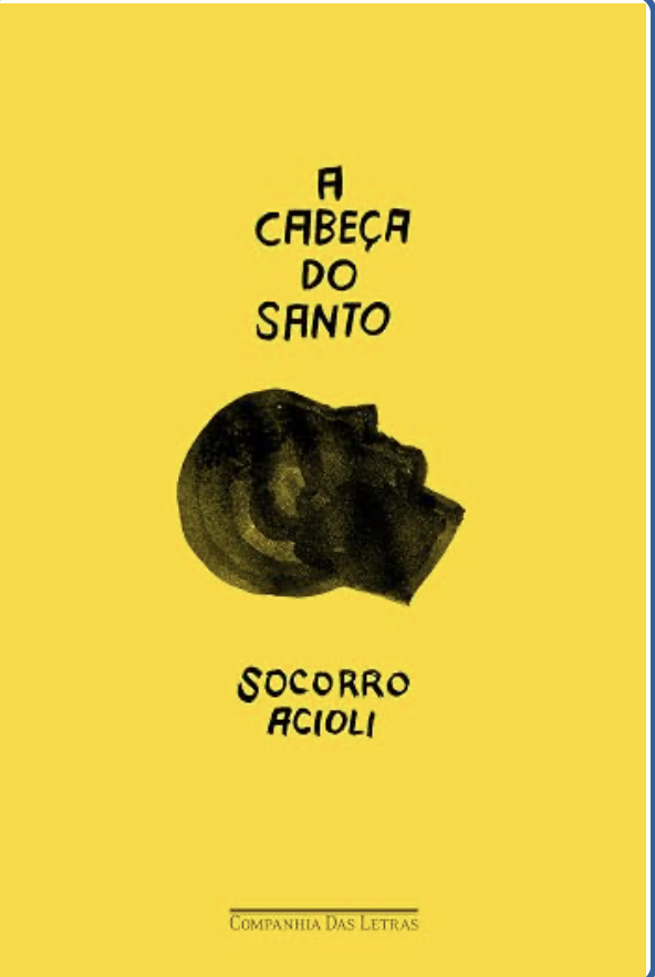 Capa do livro A cabeça do santo, de Socorro Acioli
